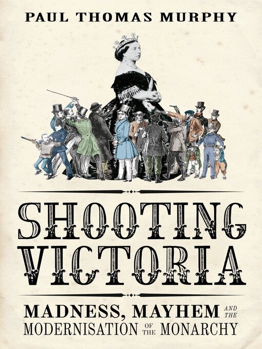 Title details for Shooting Victoria by Paul Thomas Murphy - Available